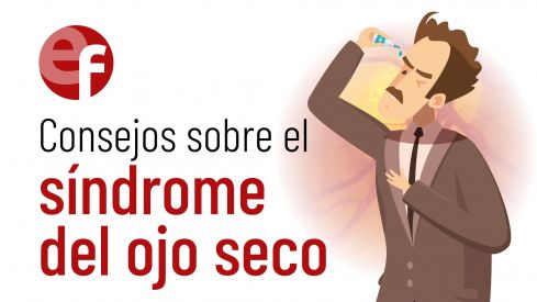 Consejos sobre el síndrome del ojo seco