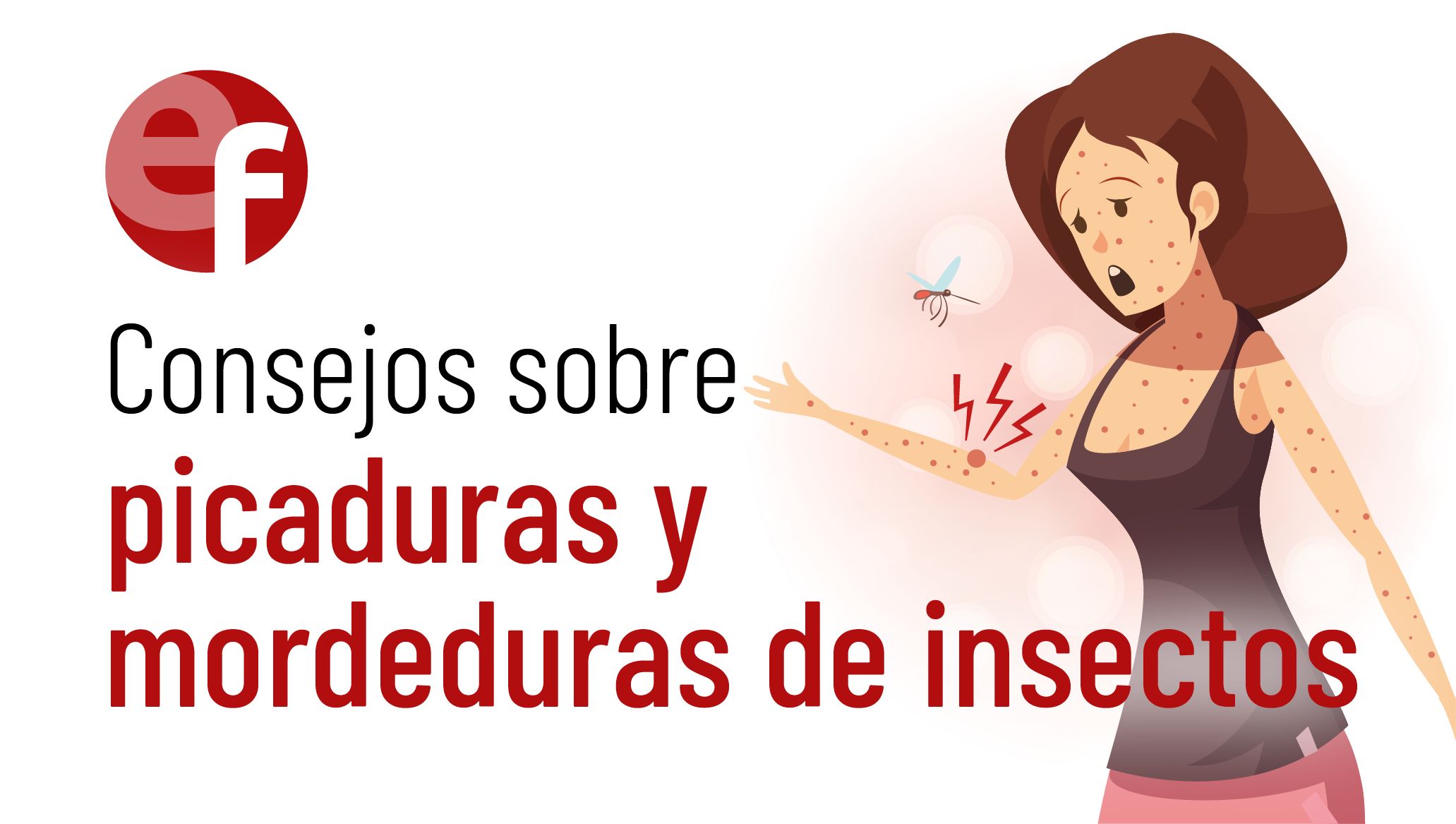 Consejos sobre picaduras y mordeduras de insectos