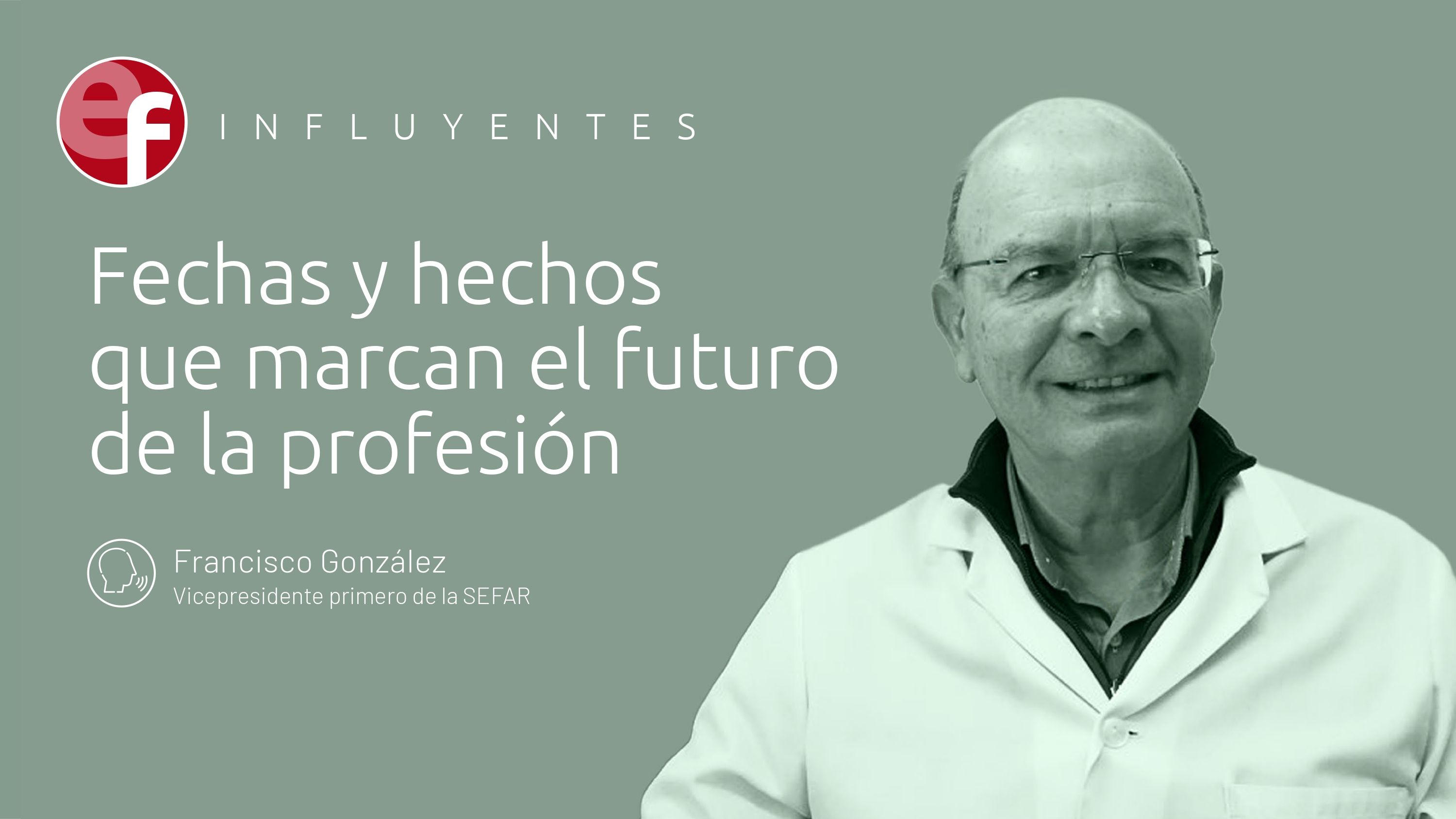 Francisco González: Fechas y hechos que marcan el futuro de la profesión