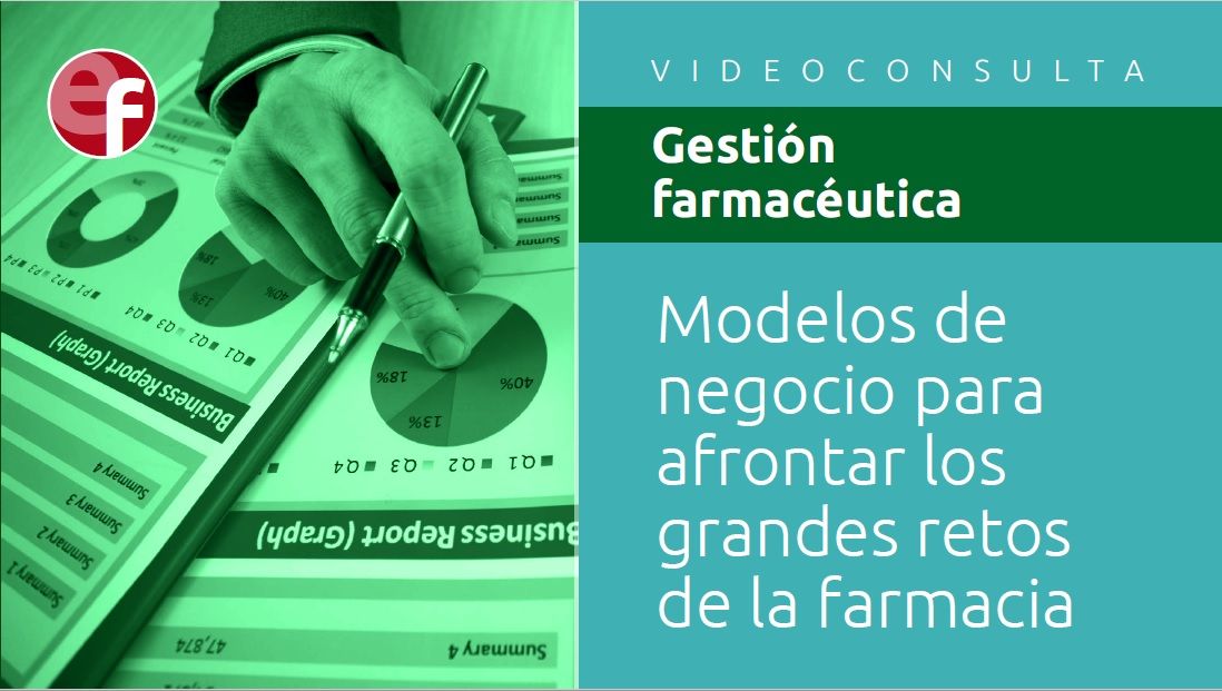 Modelos de negocio para afrontar los grandes retos de la farmacia