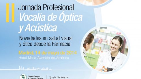 «Novedades en salud visual y ótica desde la farmacia», lema de la II Jornada Profesional de Óptica y Acústica