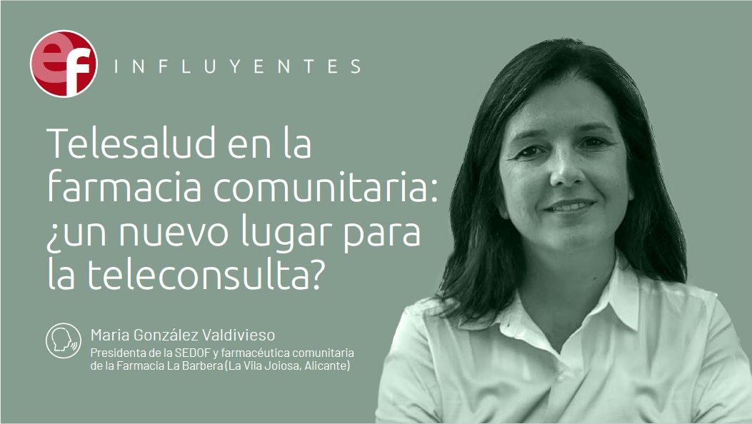 María González Valdivieso: Telesalud en la farmacia comunitaria: ¿un nuevo lugar para la teleconsulta?