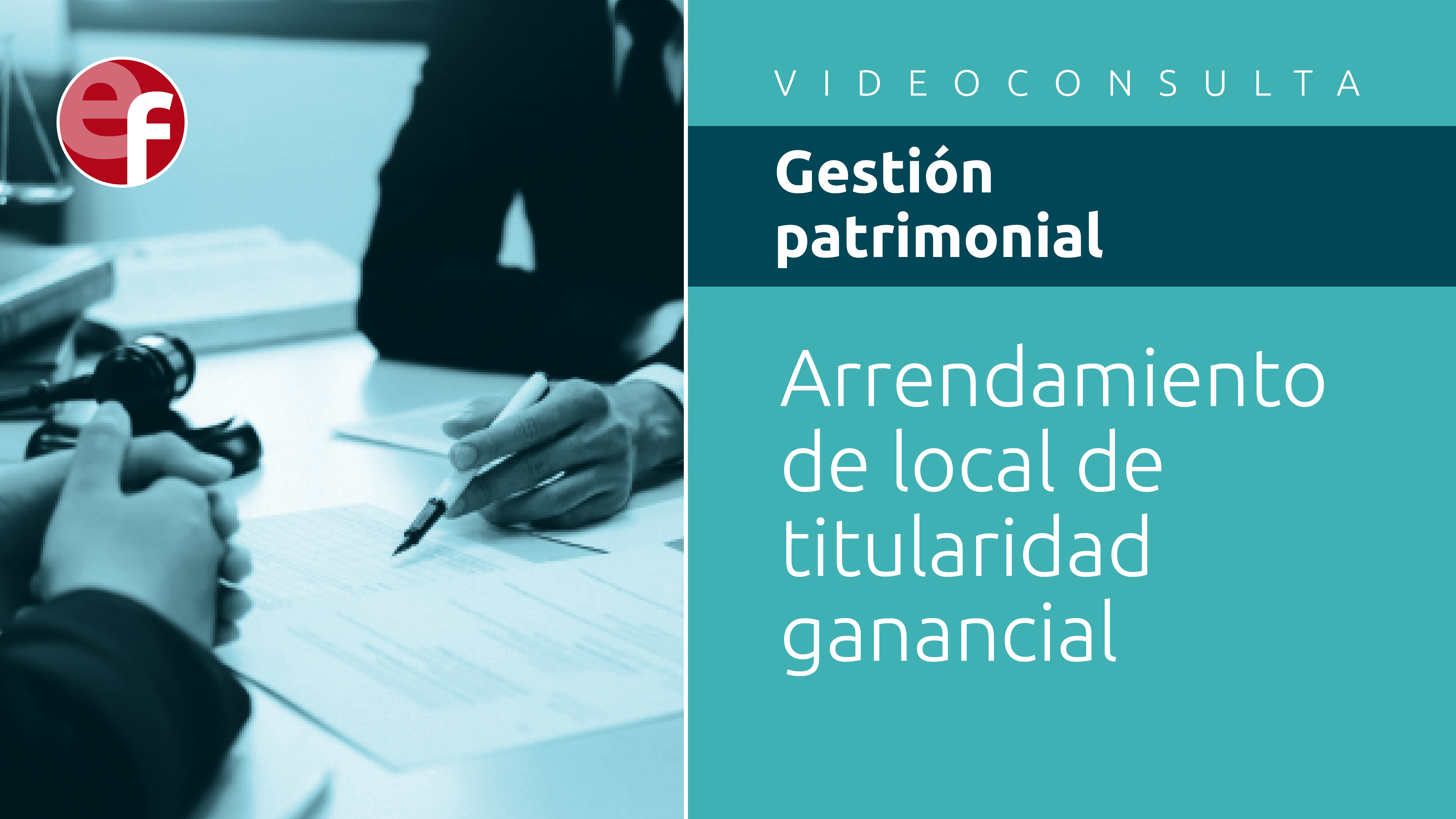 Arrendamiento de local de titularidad ganancial