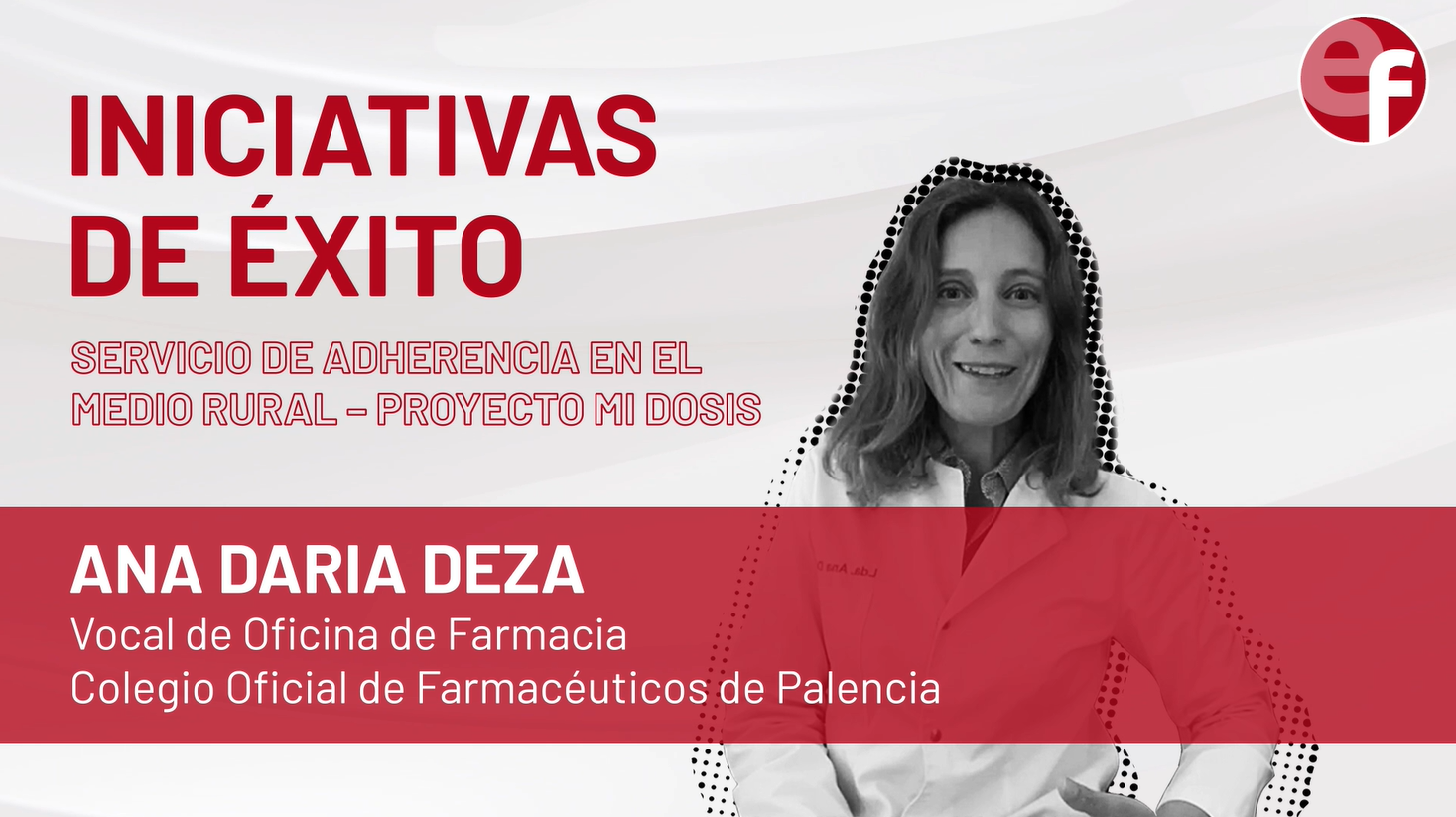 Servicio de Adherencia en el Medio Rural – Proyecto Mi Dosis