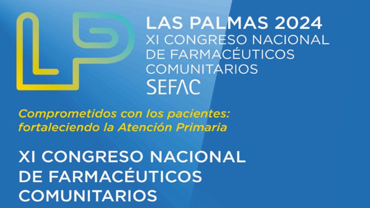 El XI Congreso Nacional de Farmacéuticos Comunitarios tendrá lugar del 16 al 18 de mayo de 2024.