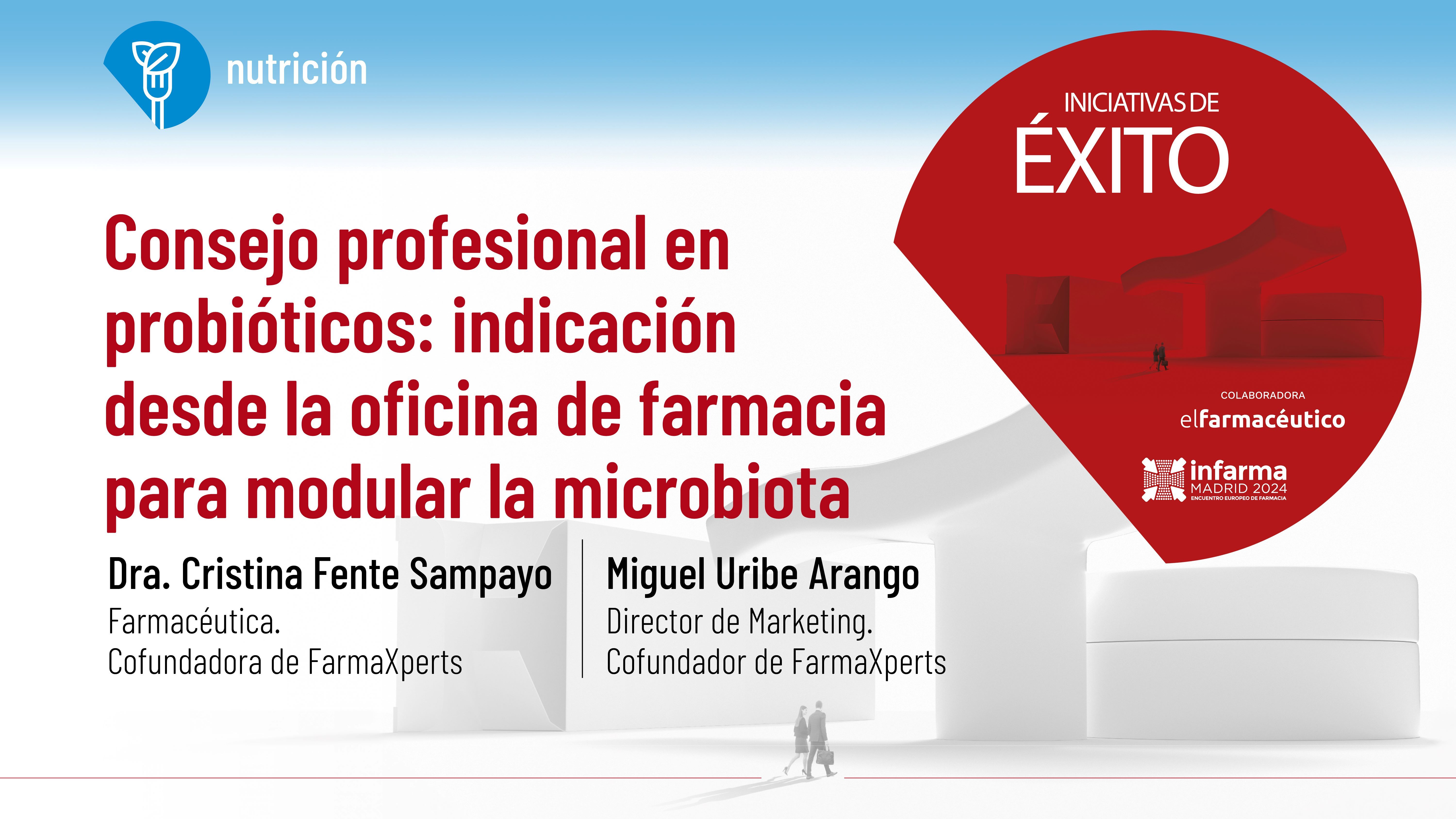 Consejo profesional en probióticos:  indicación desde la oficina de farmacia para modular la microbiota