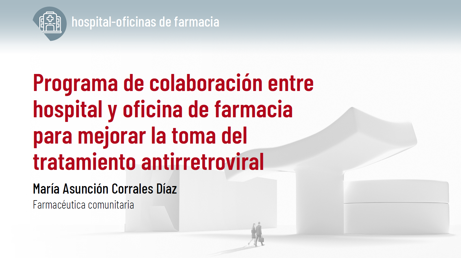 Programa de colaboración entre hospital y oficina de farmacia para mejorar la toma del tratamiento antirretroviral