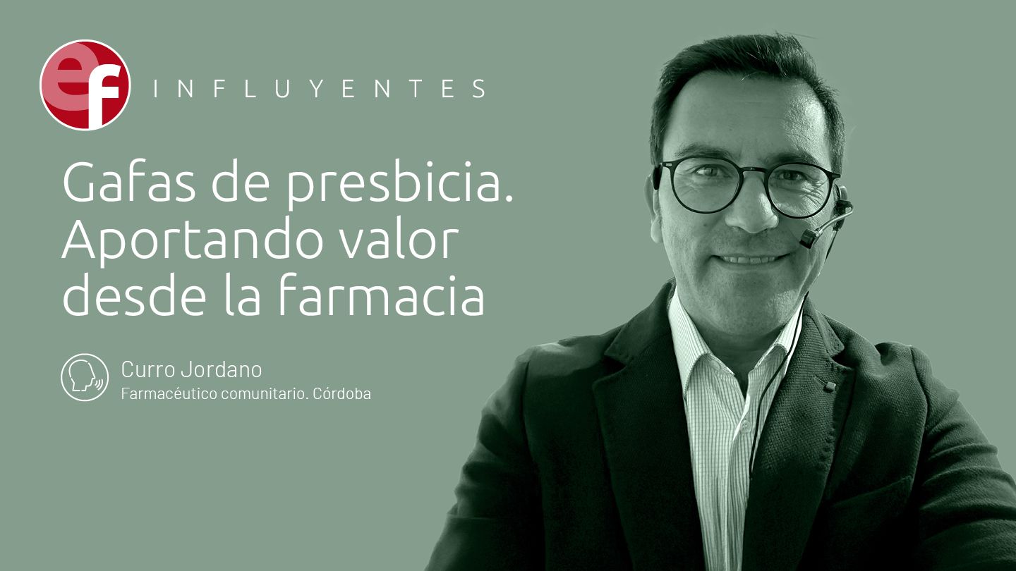 Gafas de presbicia: aportando valor desde la farmacia