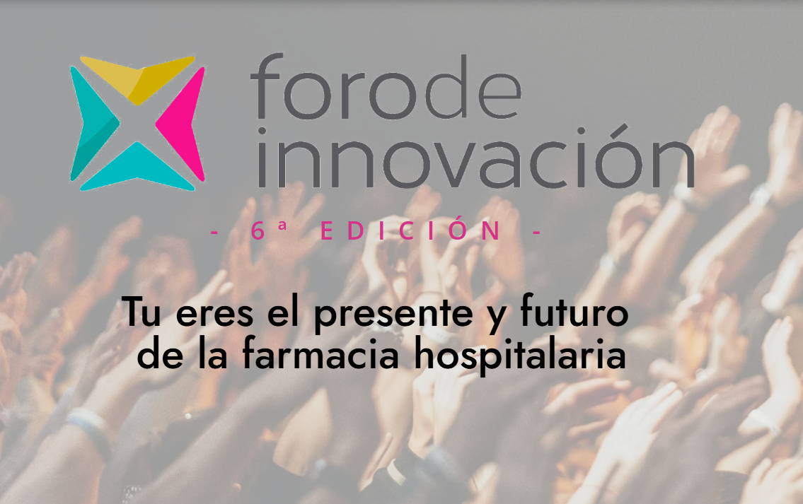 El ‘Foro de innovación’ de la SEFH refuerza el papel de la farmacia hospitalaria como motor de cambio