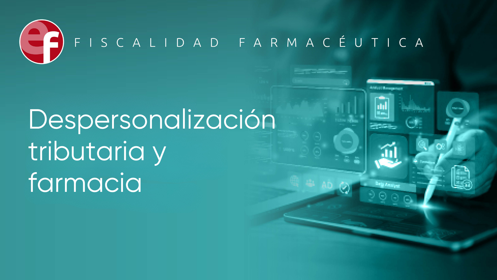 Despersonalización tributaria y farmacia