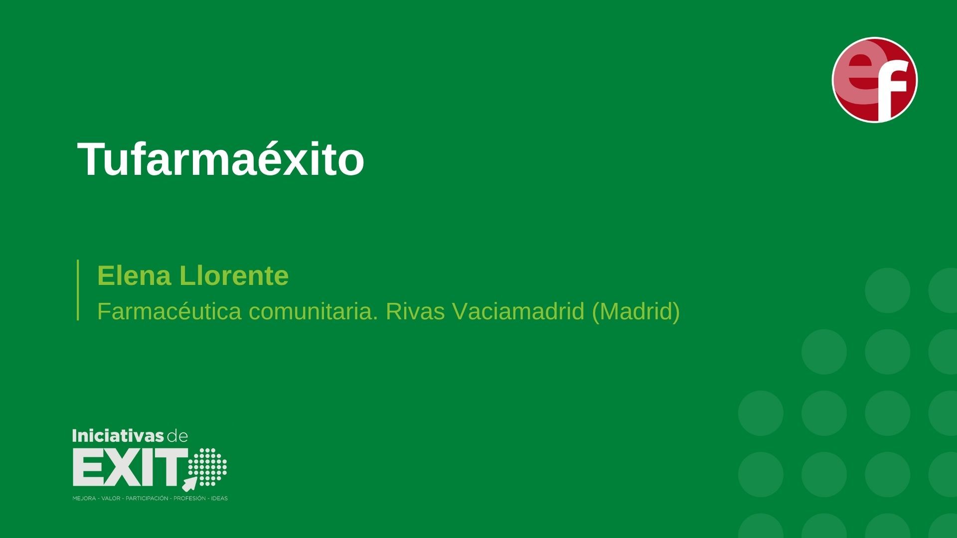 Podcast Tufarmaéxito: primer premio en la categoría Gestión de las Iniciativas de Éxito en Infarma Madrid 2026