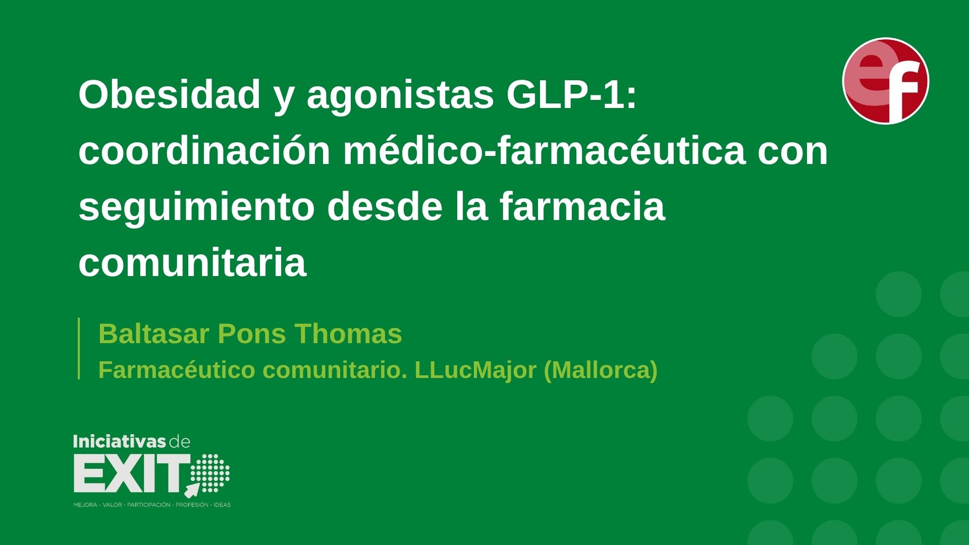 Obesidad y agonistas GLP-1. Coordinación médico-farmacéutica con seguimiento desde la farmacia comunitaria