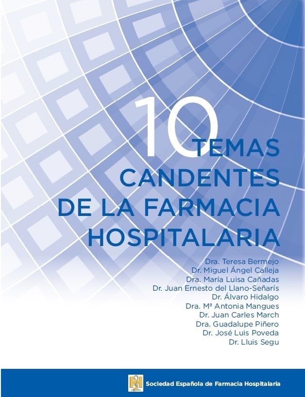 El paciente crónico, la sostenibilidad del sistema y la gestión clínica, retos actuales de la farmacia hospitalaria