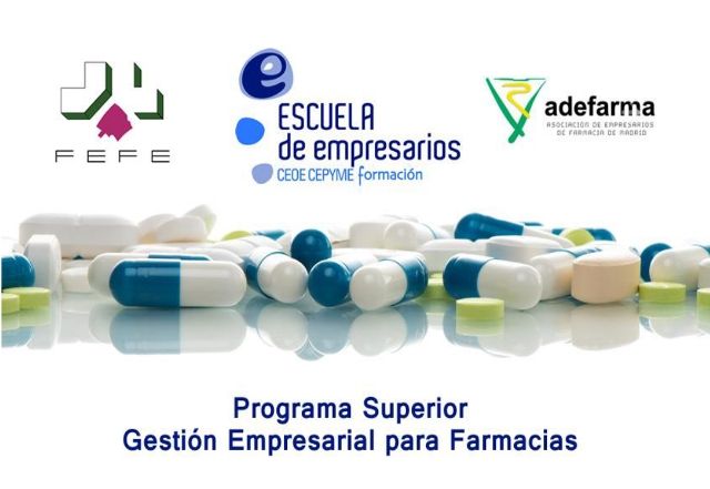 FEFE y ADEFARMA ponen en marcha un Programa Superior de Gestión Empresarial para Farmacias