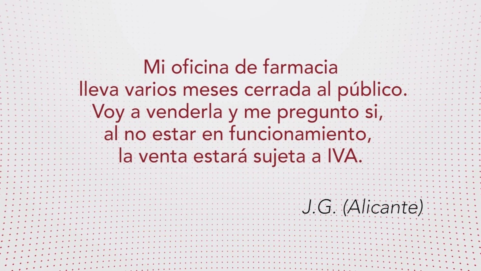 ¿Está sujeta a IVA la venta de una oficina de farmacia cerrada?