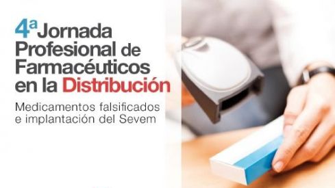Medicamentos falsificados e implantación del SEVeM, temas de la próxima Jornada de Distribución Farmacéutica
