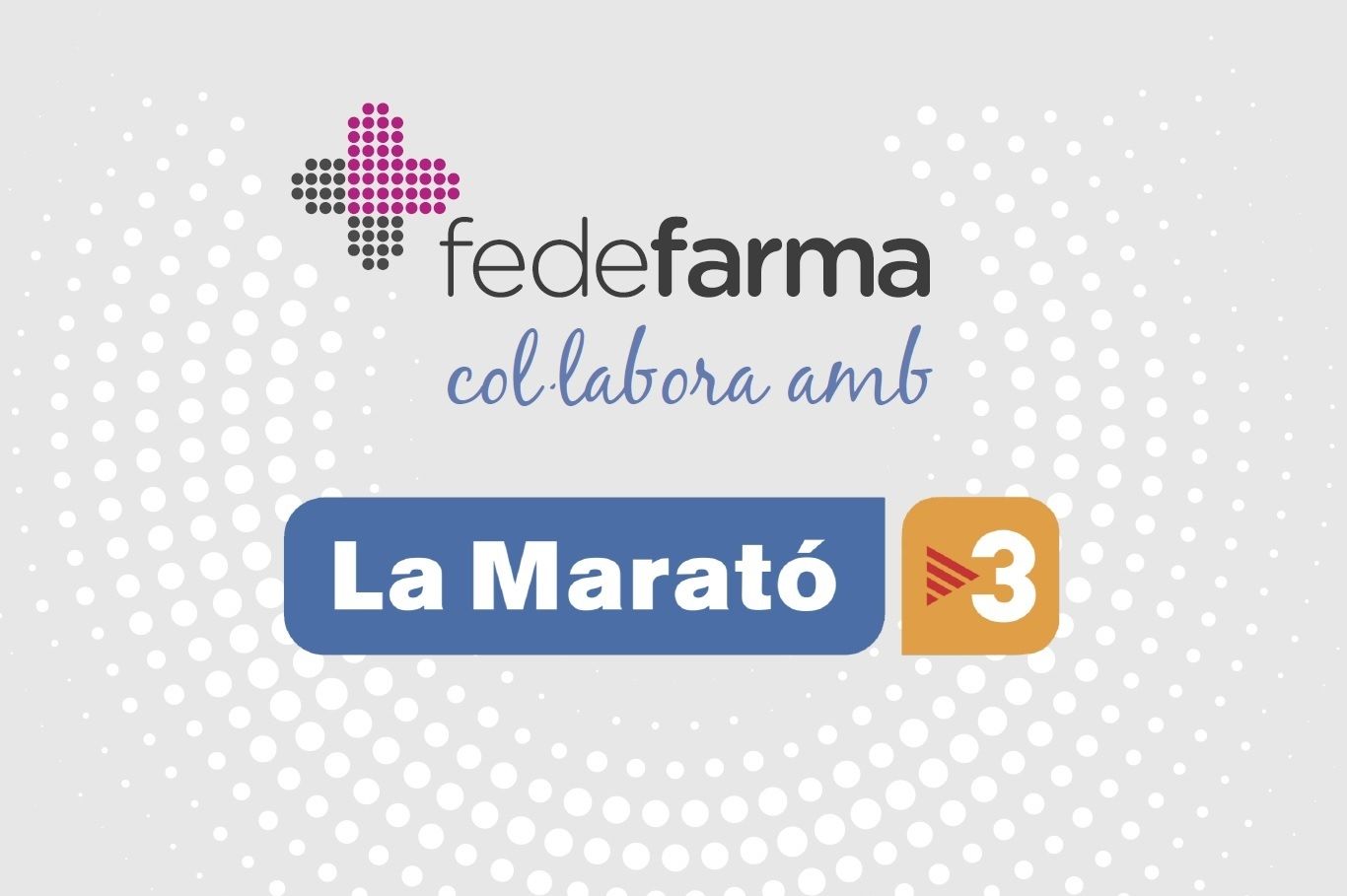 Fedefarma reafirma su colaboración con La Marató de TV3