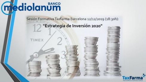 TaxFarma organiza una sesión sobre «Estrategias de inversion 2020»