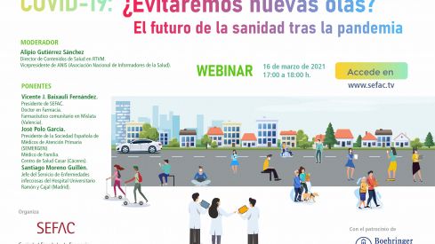 SEFAC organiza el webinar “COVID-19: ¿evitaremos nuevas olas? El futuro de la sanidad tras la pandemia”