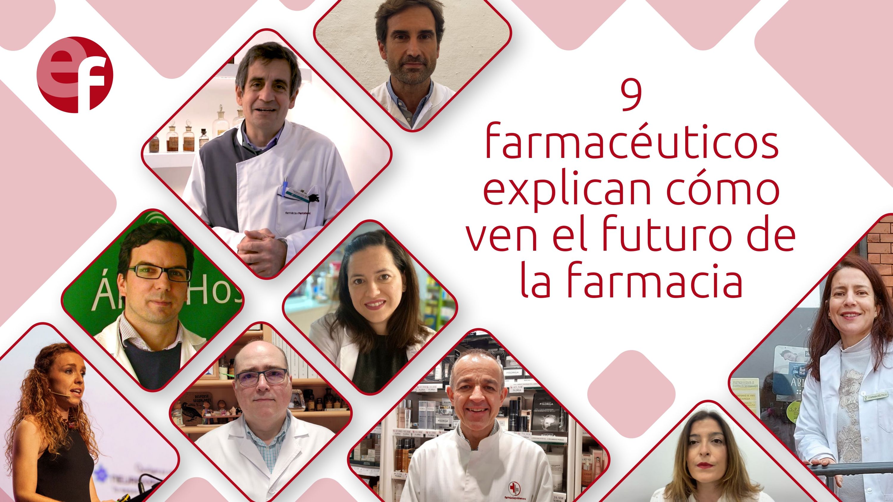 9 farmacéutic@s explican cómo ven el futuro de la farmacia
